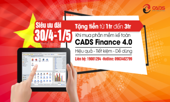 Tặng miễn phí phần mềm Kế toán CADS FINANCE 4.0