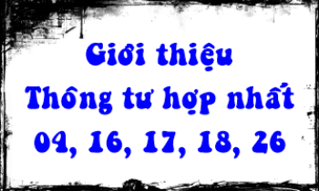 Giới thiệu một số thông tư hợp nhất