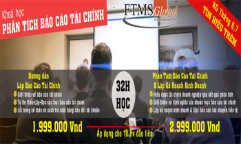 FTMS Hà Nội khai giảng các khoá PHÂN TÍCH BÁO CÁO TÀI CHÍNH: Cấp độ cơ bàn & cấp độ nâng cao