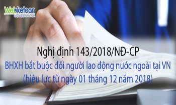 Nghị định 143/2018/NĐ-CP về BHXH bắt buộc với lao động nước ngoài tại Việt Nam