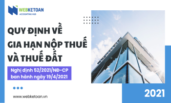 Tổng hợp quy định về gia hạn nộp thuế và tiền thuê đất năm 2021