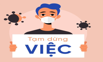 Hướng dẫn trả lương cho người lao động khi dừng việc do covid 19