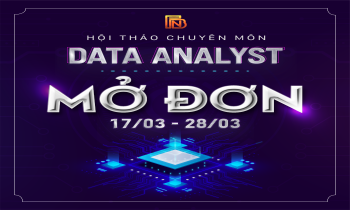 Mở Đơn Đăng Ký Tham Gia Hội Thảo: Data Analyst – Hướng Đi Mới Cho Sinh Viên Khối Ngành Kinh Tế