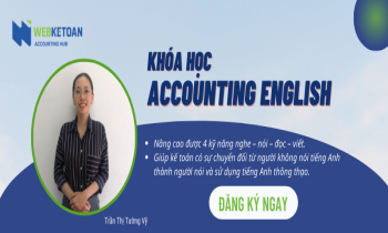 21/07/2022 Khai giảng khóa 2: Accounting English – Tiếng Anh chuyên ngành dành cho kế toán
