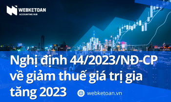 Nghị Định 44/2023/NĐ-CP về giảm thuế GTGT 2023