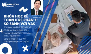 🎉 CHÀO MỪNG ĐẾN VỚI KHÓA HỌC KẾ TOÁN IFRS PHẦN 1: SO SÁNH VỚI VAS! 🚀