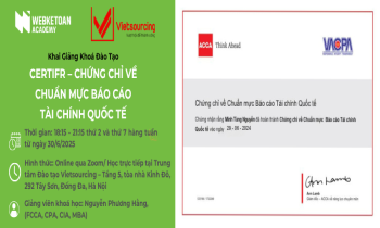 Khai Giảng Khoá Đào Tạo CERTIFR – CHỨNG CHỈ VỀ CHUẨN MỰC BÁO CÁO  TÀI CHÍNH QUỐC TẾ THÁNG 6/2025