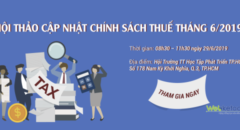 Cập nhật chính sách thuế tháng 6/2019
