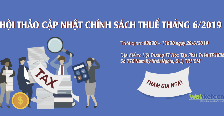 Cập nhật chính sách thuế tháng 6/2019