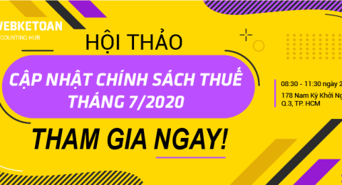Hội thảo cập nhật chính sách thuế tháng 7/2020