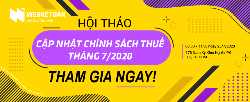 Hội thảo cập nhật chính sách thuế tháng 7/2020