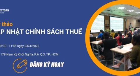 Hội-thảo-cập-nhật-chính-sách-thuế-năm- 2022