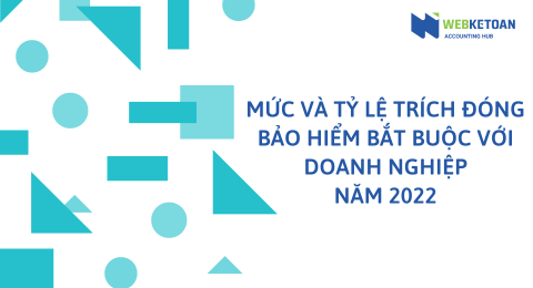 muc va ty le trich dong bao hiem bat buoc voi DN nam 2022
