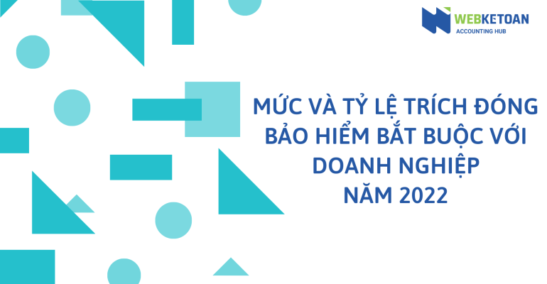 muc va ty le trich dong bao hiem bat buoc voi DN nam 2022