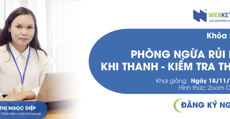 Phòng ngừa rủi ro thanh kiểm tra thuế