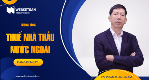 Khóa học thuế nhà thầu nước ngoài