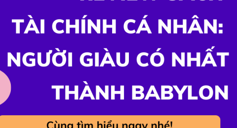 review sách tài chính cá nhân: người giàu có nhất thành babylon