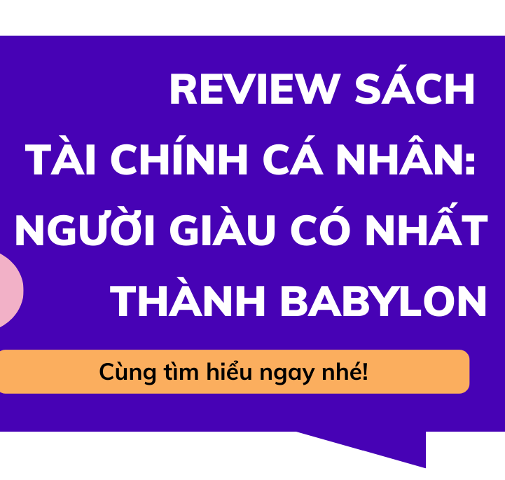 review sách tài chính cá nhân: người giàu có nhất thành babylon