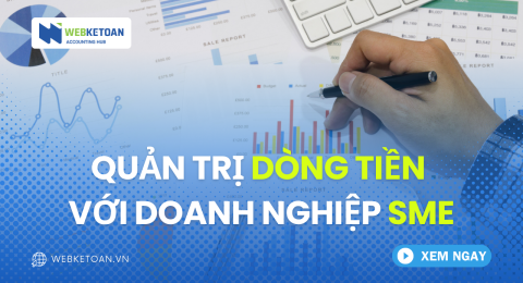 Quản trị dòng tiền với doanh nghiệp SME