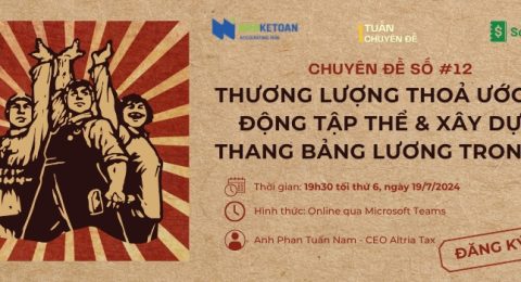 Thương lượng thoả ước lao động tập thể & Xây dựng thang bảng lương trong DN