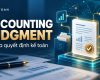 Accounting Judgment: Số hóa quyết định kế toán với hồ sơ, bằng chứng và phê duyệt